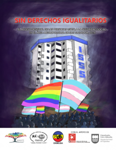 Lee más sobre el artículo Sin derechos igualitarios: El acceso desigual de las personas LGBTQ a la seguridad social en el Área Metropolitana de San Salvador, 2019
