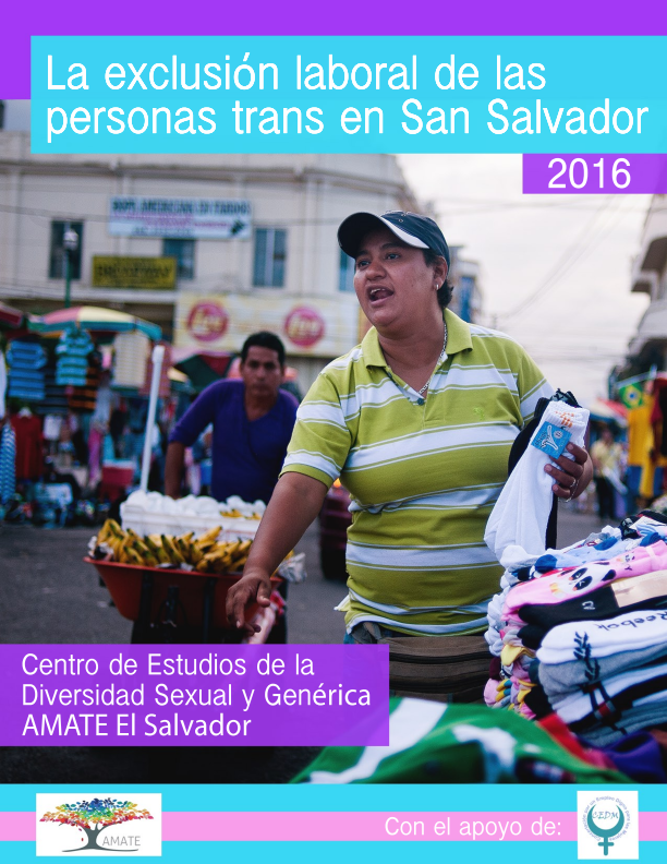 Lee más sobre el artículo La exclusión laboral de las personas trans en San Salvador 2016