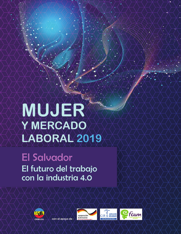 Lee más sobre el artículo Mujer y mercado laboral 2019 – El Salvador El futuro del trabajo con la industria 4.0