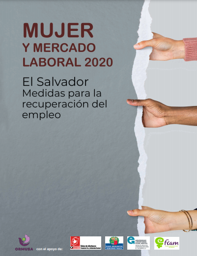 Lee más sobre el artículo Mujer y Mercado Laboral 2020 – El Salvador medidas para la recuperación del empleo
