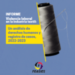 Informe Violencia Laboral en la industria textil