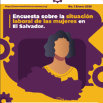 Informe encuesta sobre la situación laboral de las mujeres en El Salvador